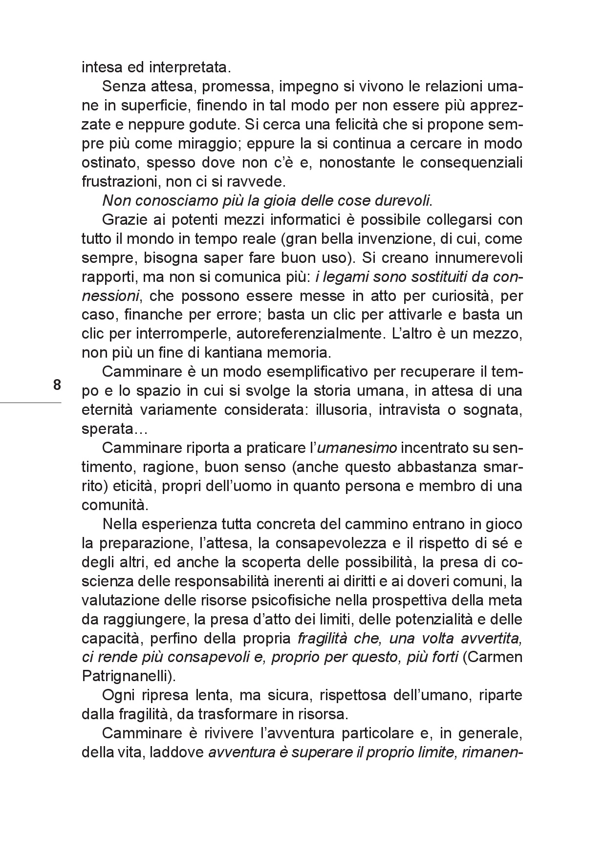 Il viaggio... Sulle tracce del futuro tra Colline e Paesi p.008