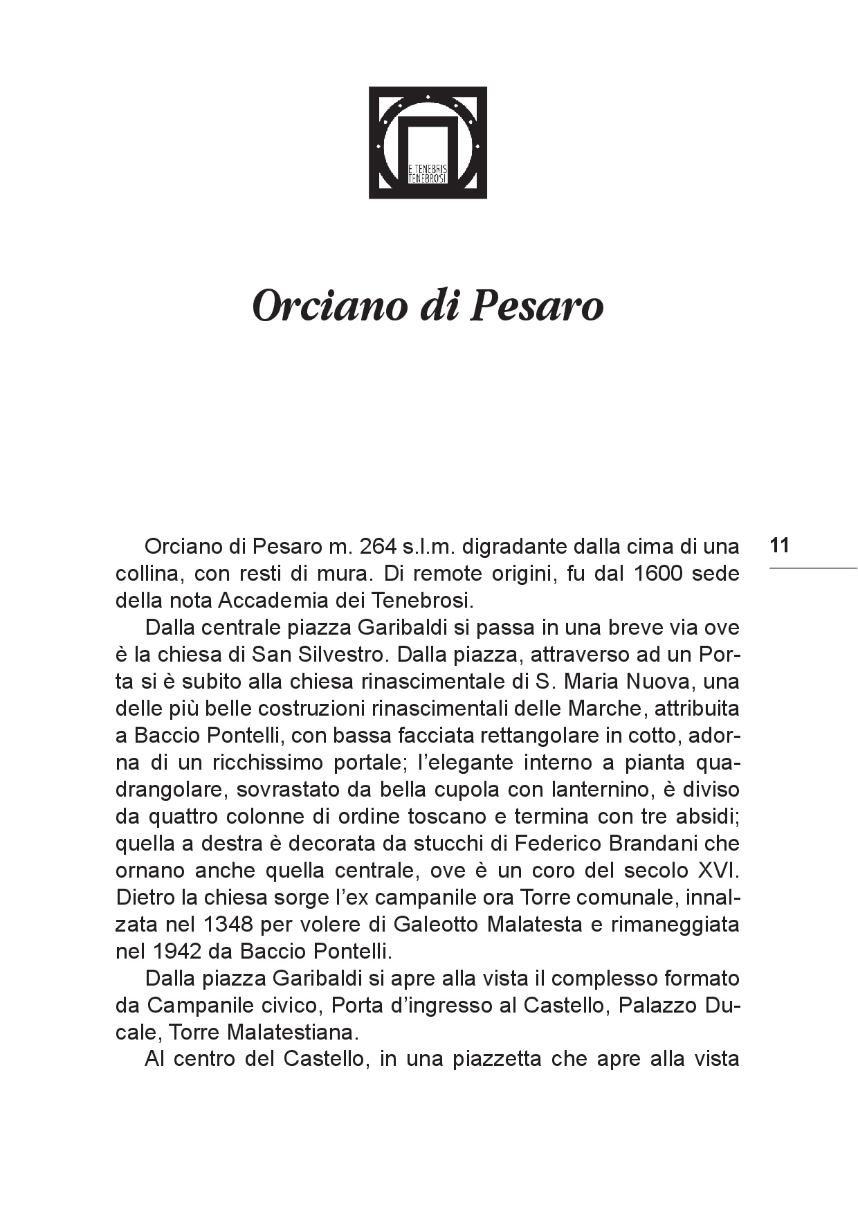 Il viaggio... Sulle tracce del futuro tra Colline e Paesi p.011