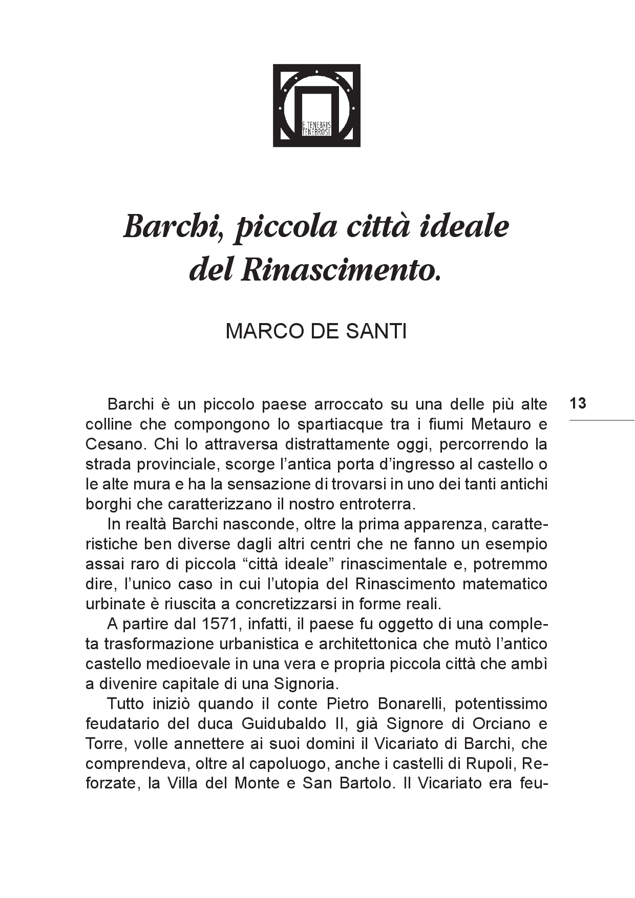 Il viaggio... Sulle tracce del futuro tra Colline e Paesi p.013