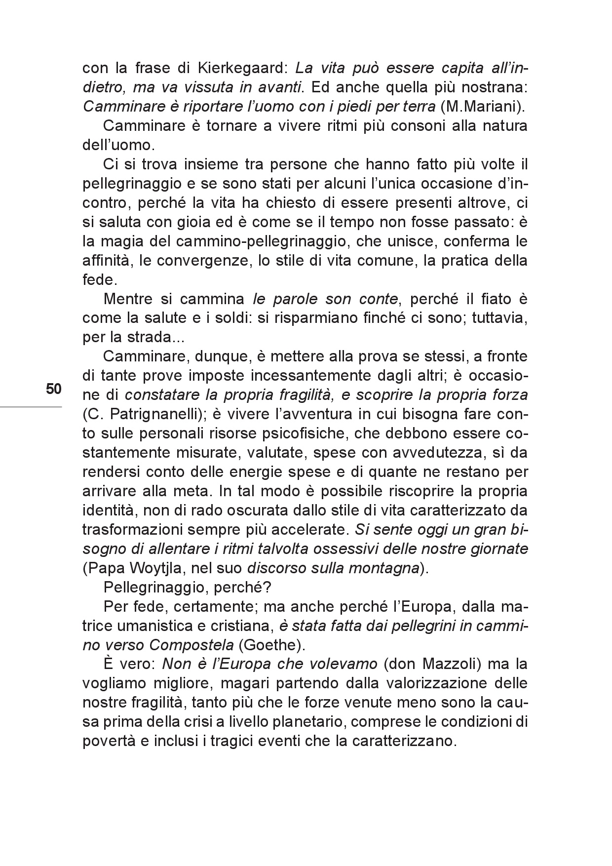 Il viaggio... Sulle tracce del futuro tra Colline e Paesi p.050