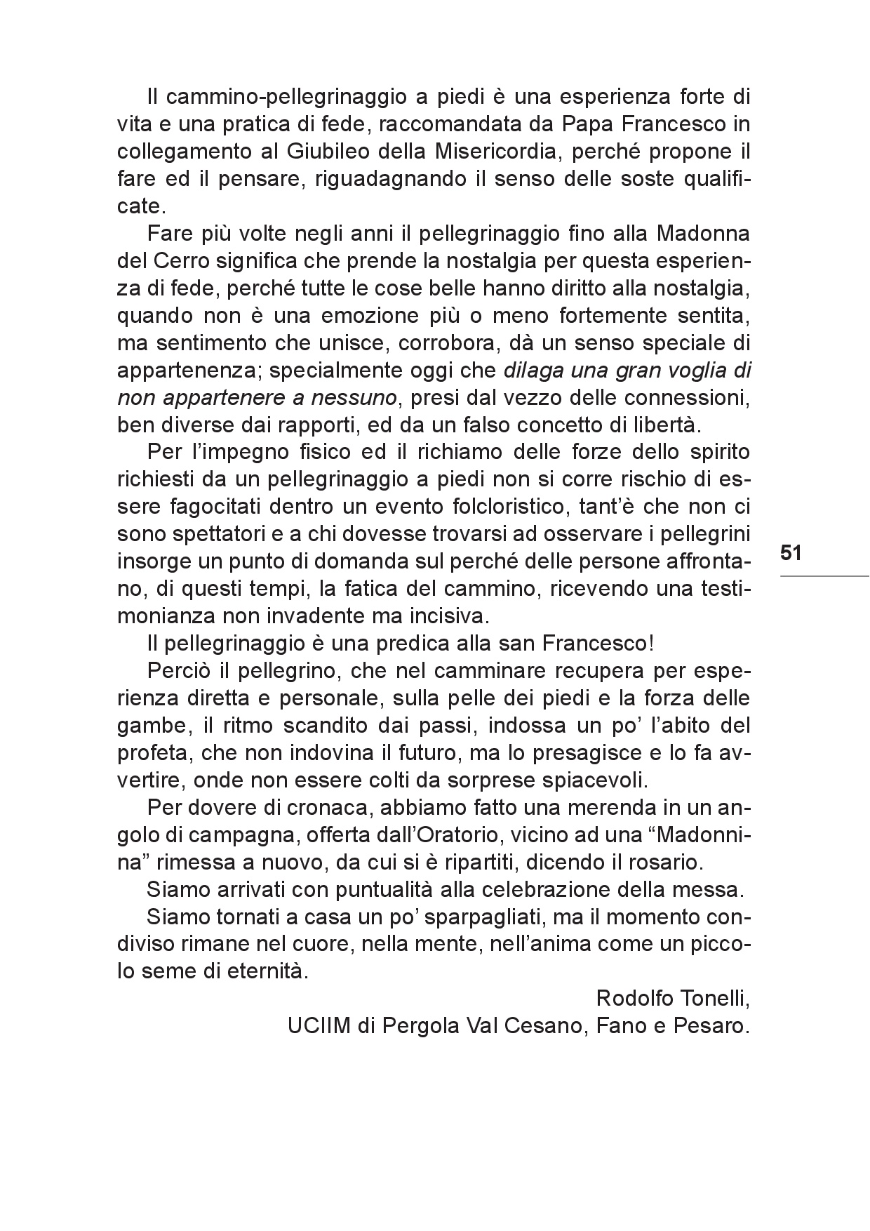 Il viaggio... Sulle tracce del futuro tra Colline e Paesi p.051