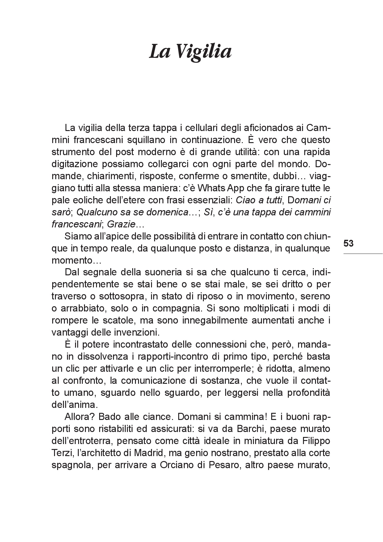 Il viaggio... Sulle tracce del futuro tra Colline e Paesi p.053