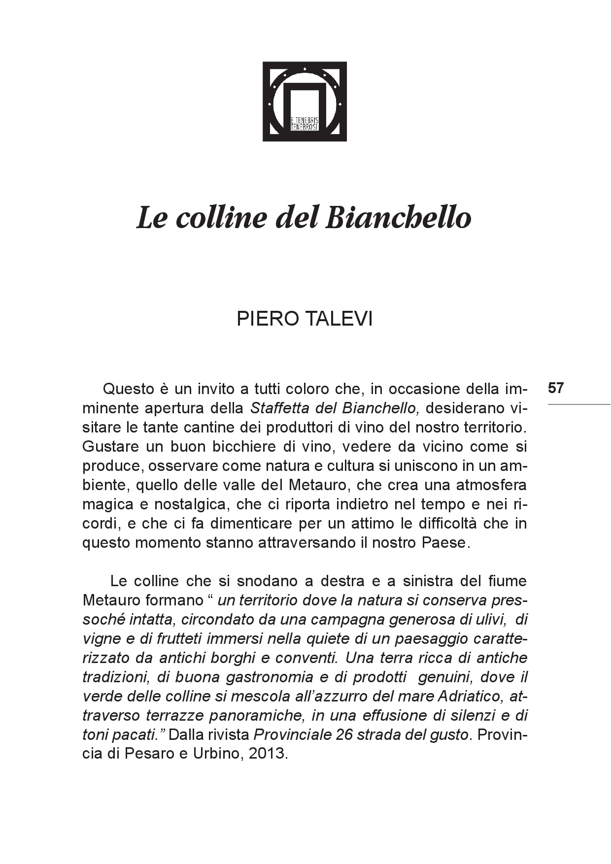 Il viaggio... Sulle tracce del futuro tra Colline e Paesi p.057