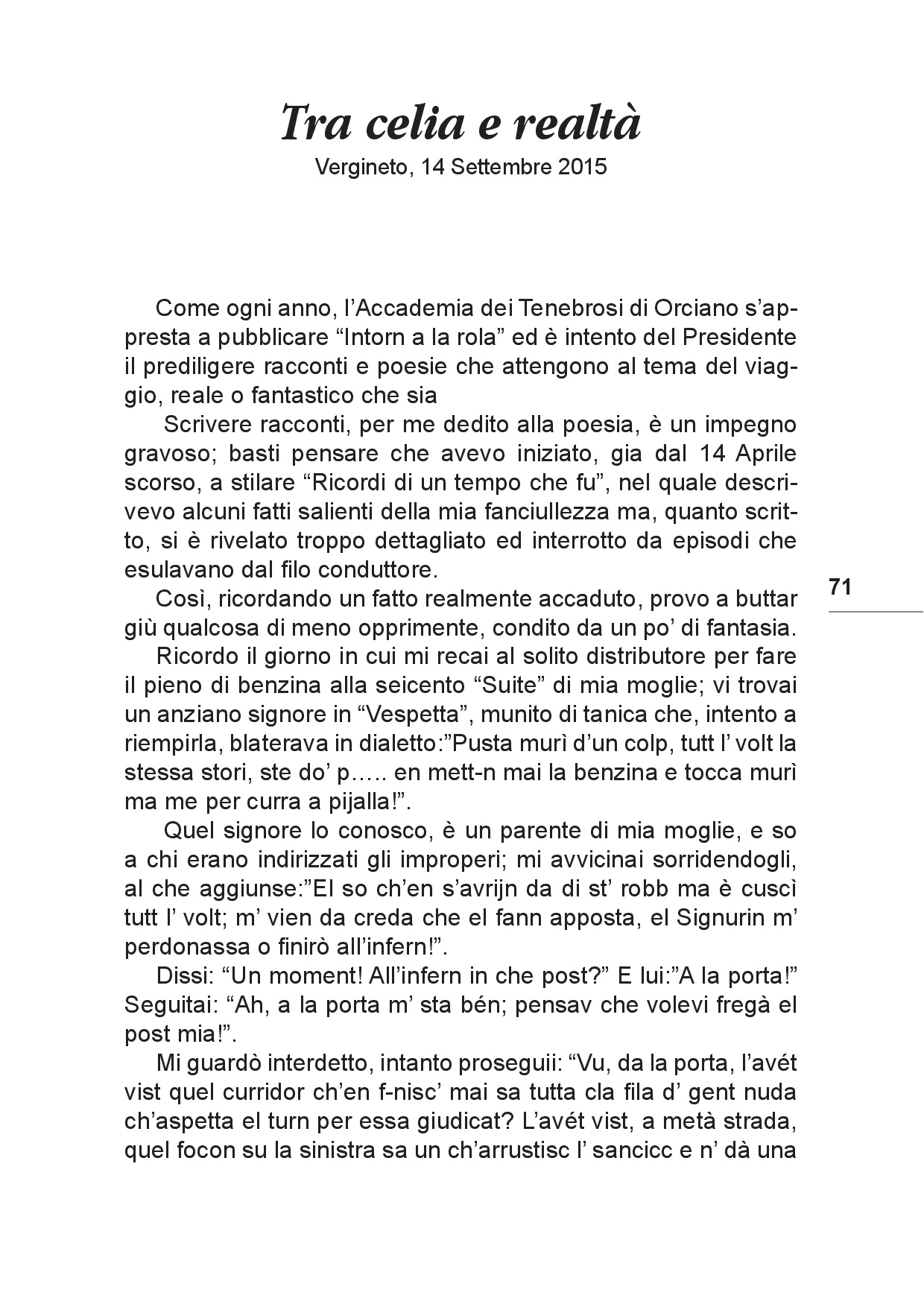 Il viaggio... Sulle tracce del futuro tra Colline e Paesi p.071