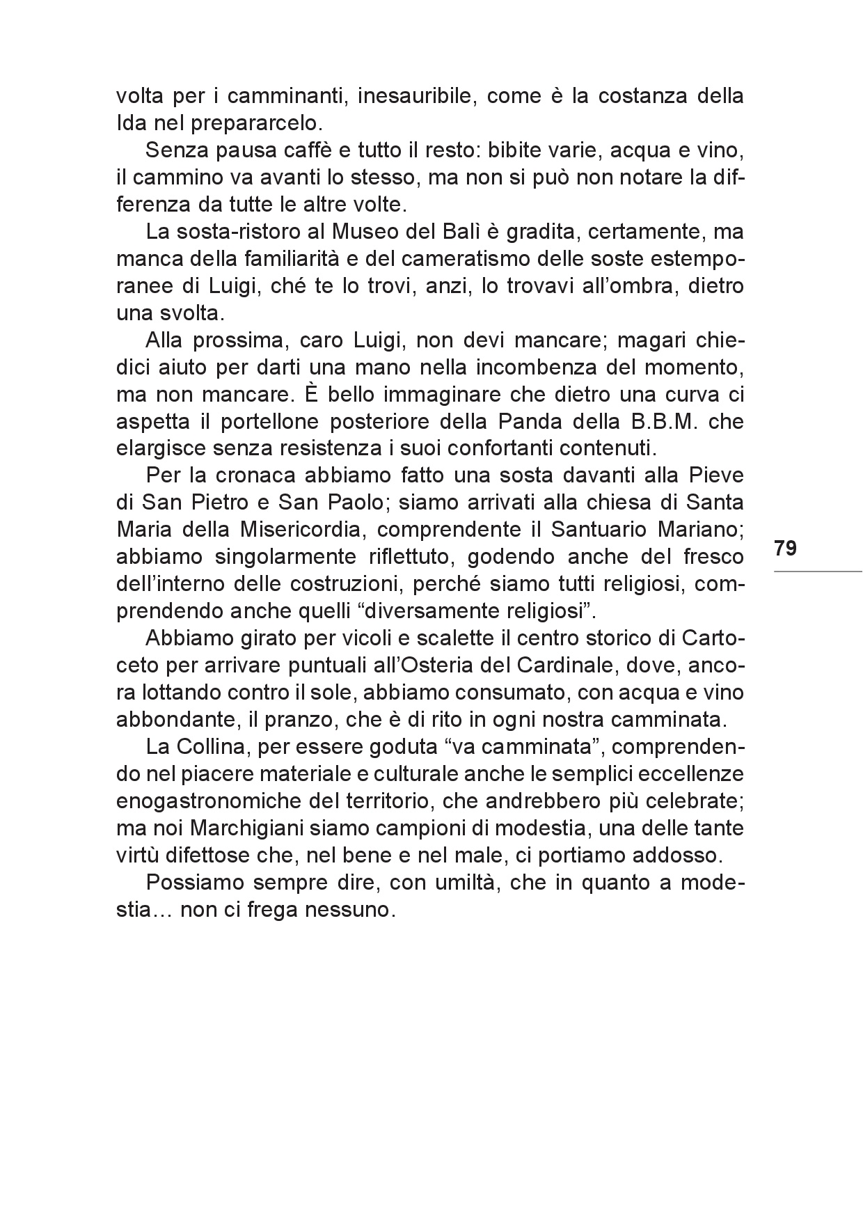 Il viaggio... Sulle tracce del futuro tra Colline e Paesi p.079