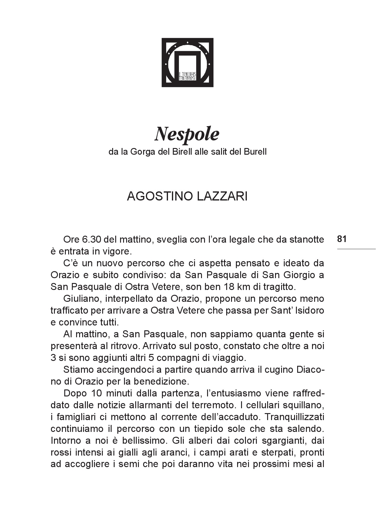 Il viaggio... Sulle tracce del futuro tra Colline e Paesi p.081