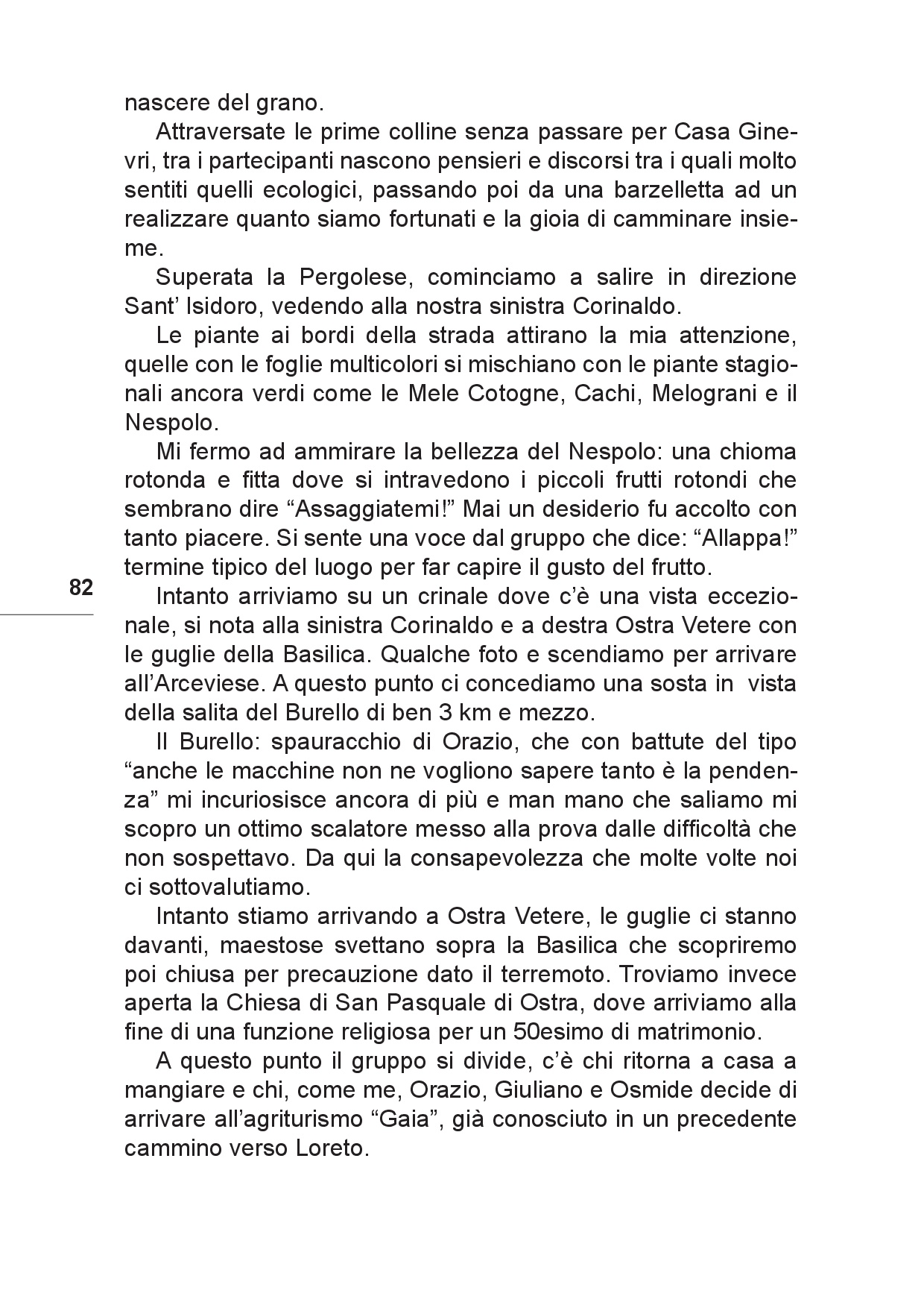 Il viaggio... Sulle tracce del futuro tra Colline e Paesi p.082