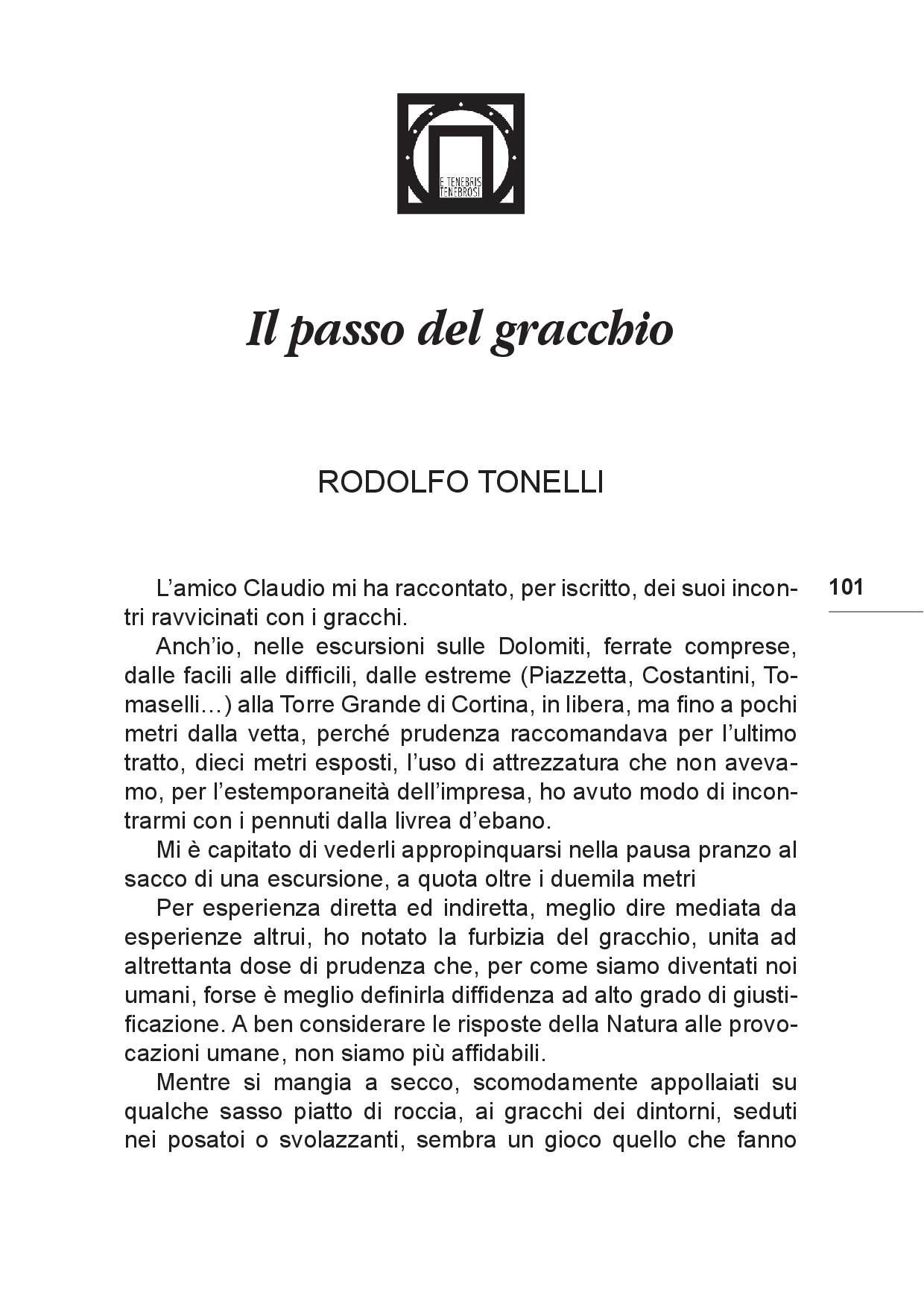 Il viaggio... Sulle tracce del futuro tra Colline e Paesi p.101