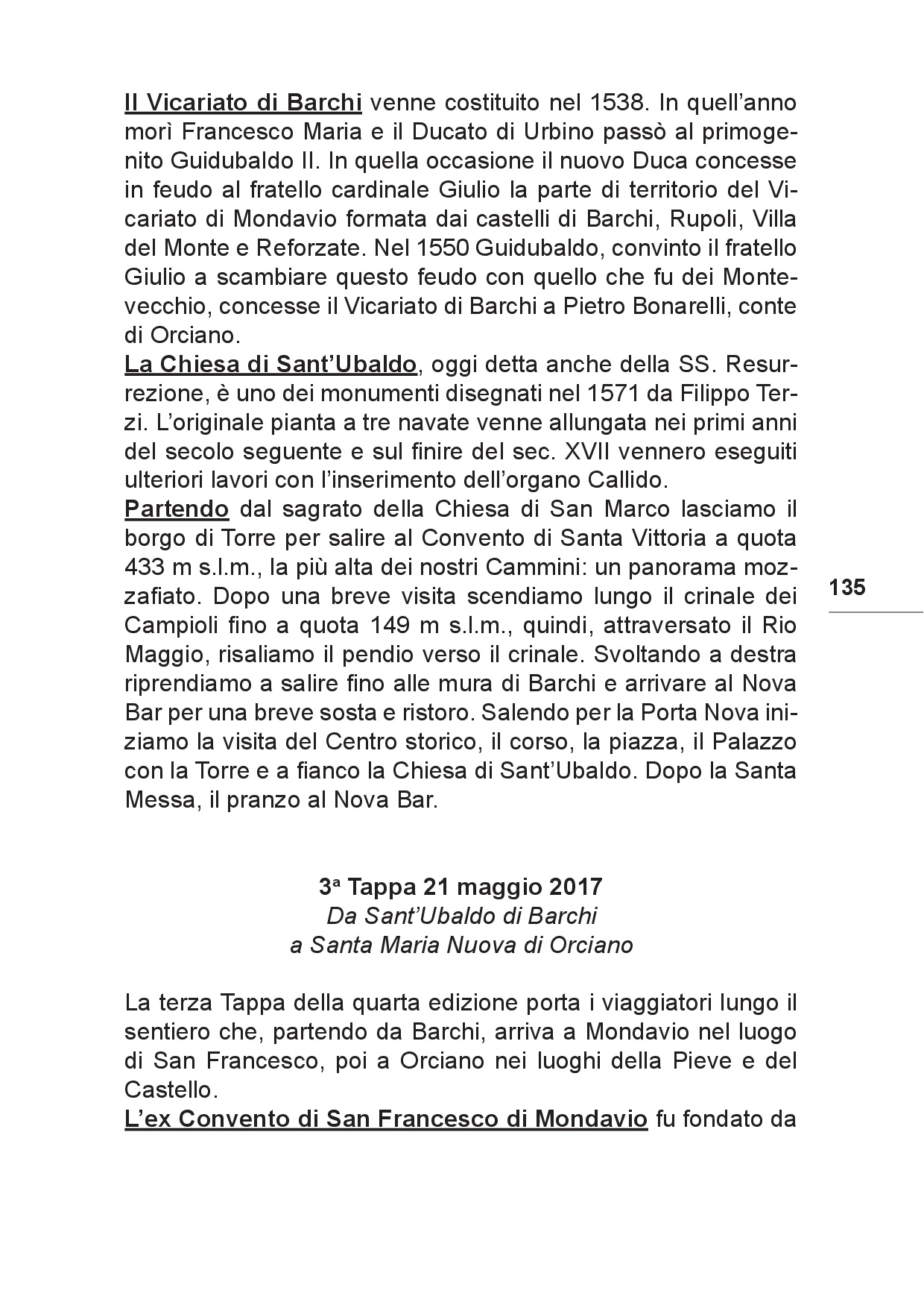 Il viaggio... Sulle tracce del futuro tra Colline e Paesi p.135