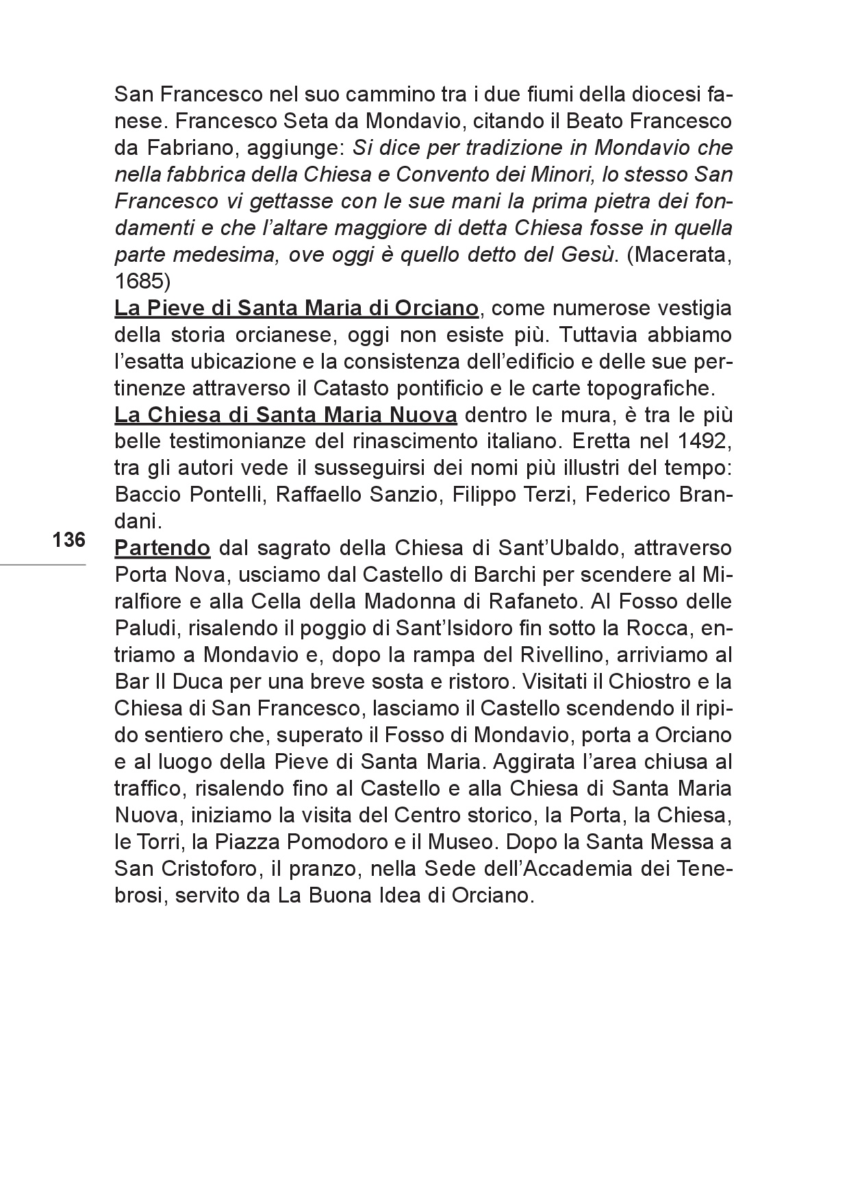 Il viaggio... Sulle tracce del futuro tra Colline e Paesi p.136