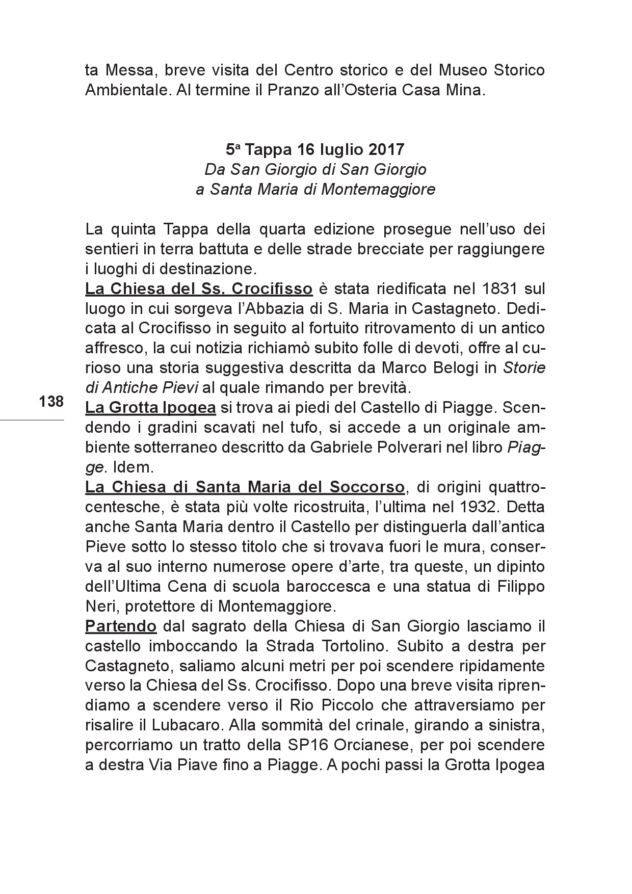 Il viaggio... Sulle tracce del futuro tra Colline e Paesi p.138