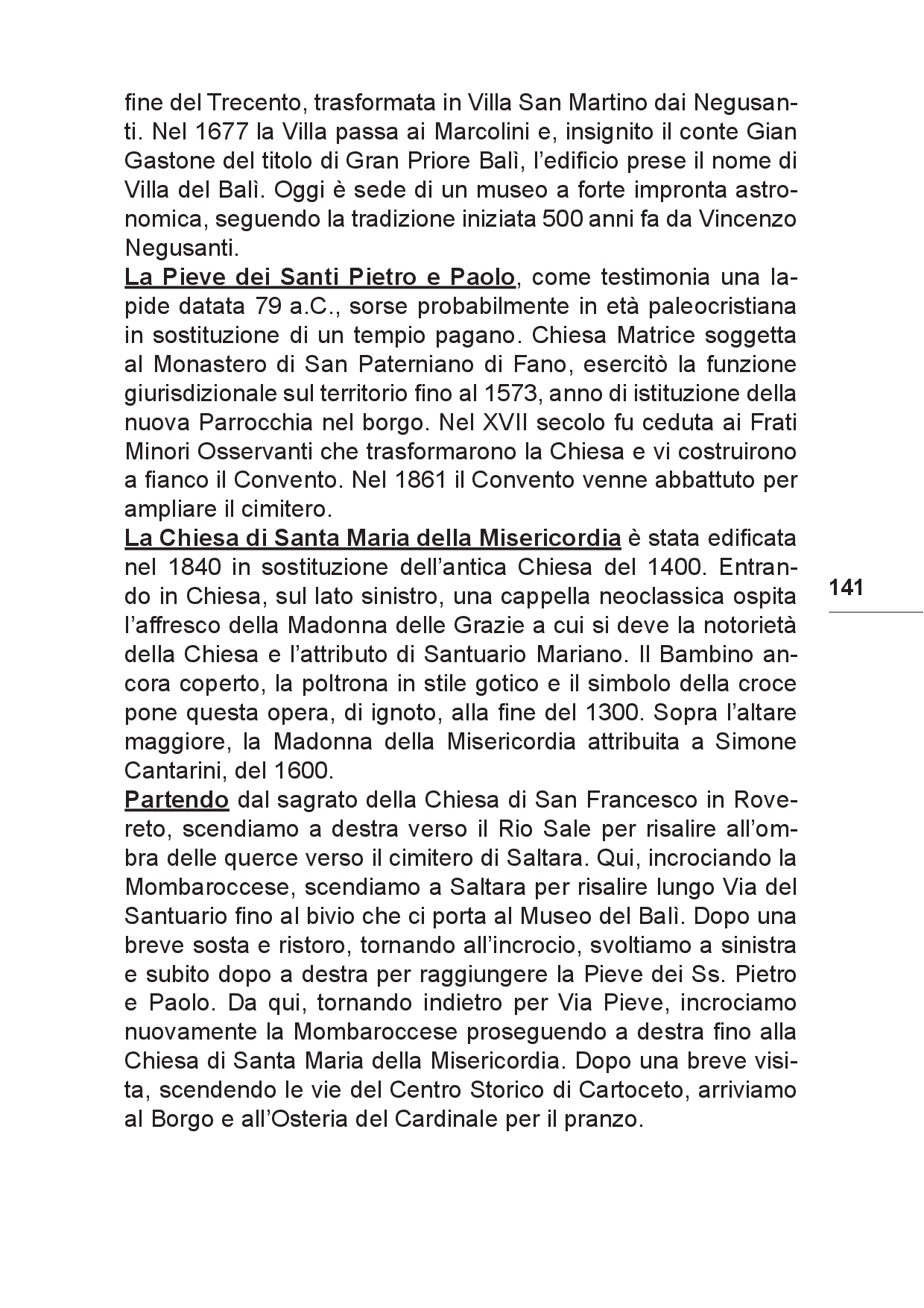 Il viaggio... Sulle tracce del futuro tra Colline e Paesi p.141