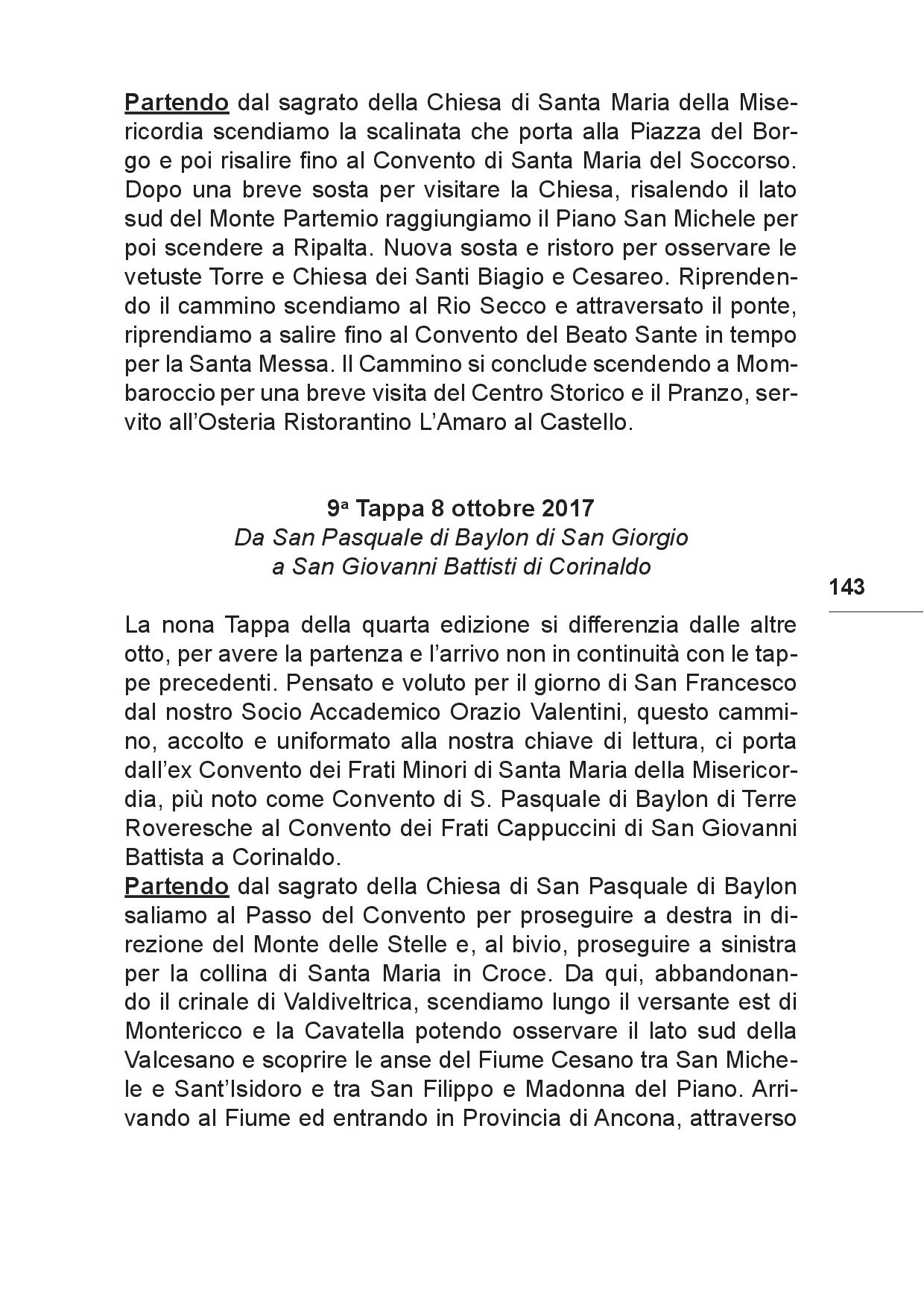 Il viaggio... Sulle tracce del futuro tra Colline e Paesi p.143