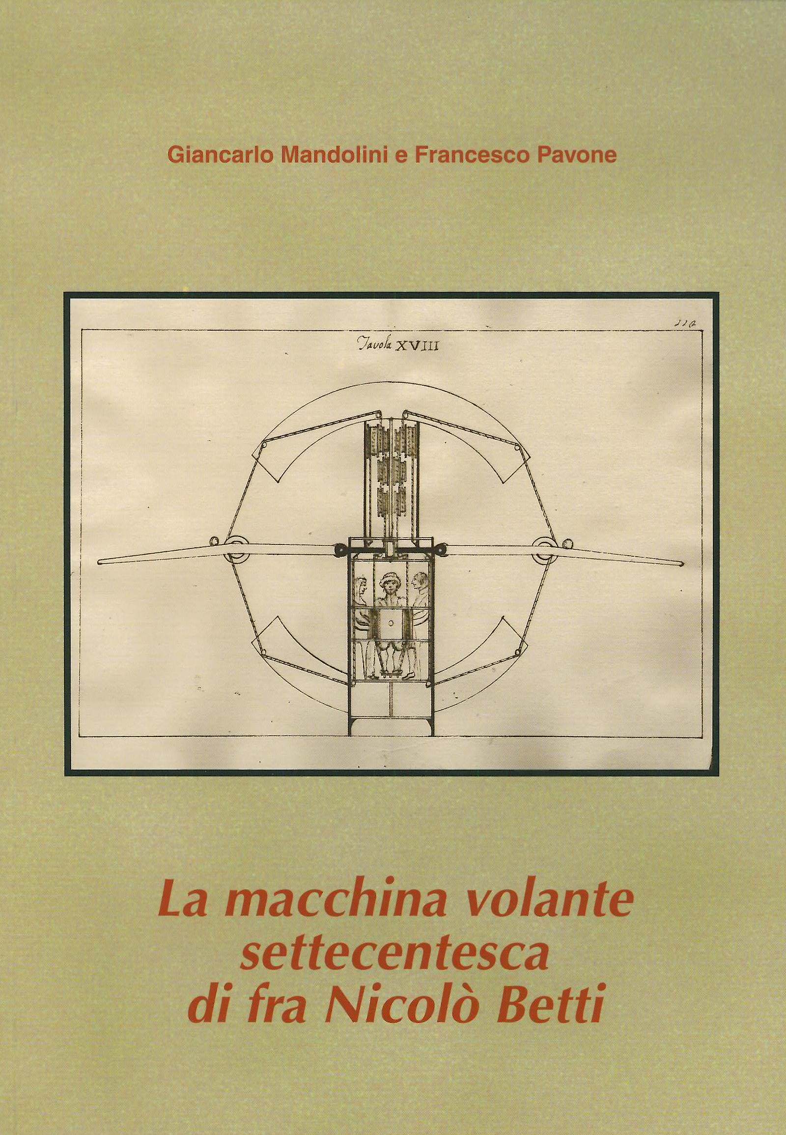 La macchina volsnte settecentesa di fra Nicolò Betti